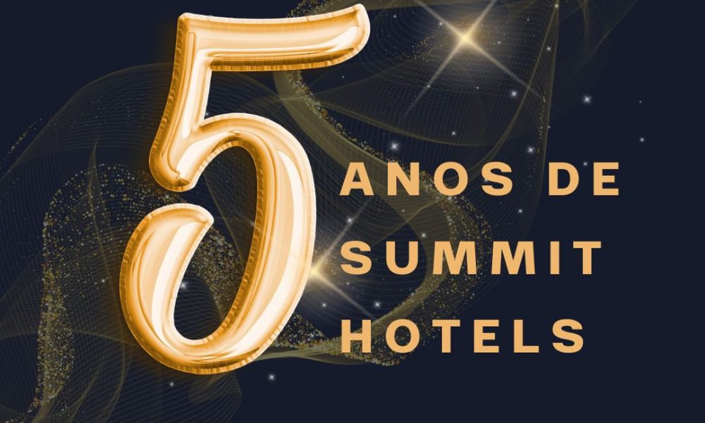 Summit Hotels feiert 5-jähriges Bestehen mit neuen Erfolgen – VoeNews – Tourism News